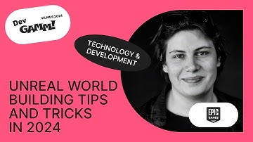 Unreal World Building Tips and Tricks in 2024 - Chris Murphy, Senior Technical Artist, Epic Games