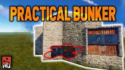 The Practical - Strong Bunker Base - Rust