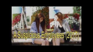 A Suspicious Employees 2017 - 2017 년 수상한 직원