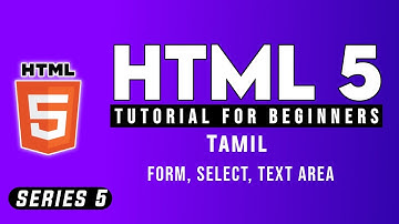 HTML Forms, HTML Select, HTML textarea  beginners in Tamil | Web Development | Web Design