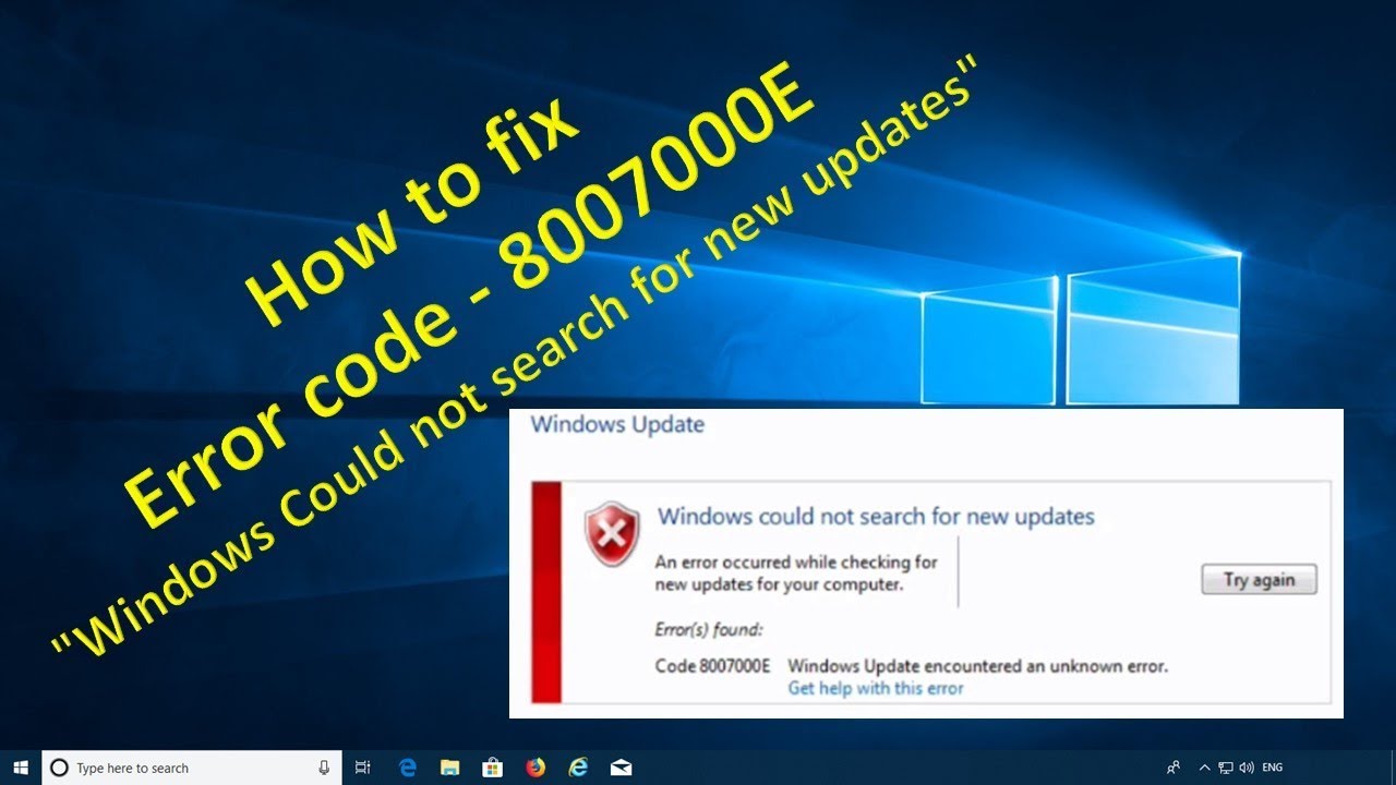 New How to fix Error code 8007000E Windows Could not search for new updates