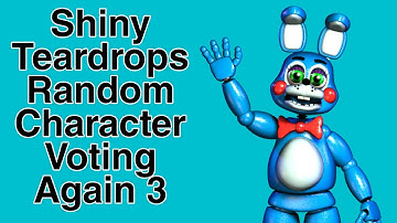 Shiny Teardrops Random Character Voting Again 3