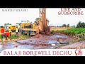 Borewell Drilling 25HP Motar 100/ पानी।  Amazing without  water checking Method.