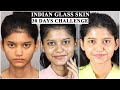 Indian glass skin  glass skin in 30 days  10 easy steps at home  glassskin