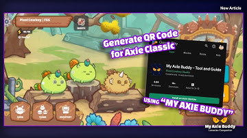 How to get QR Code for Axie Classic /w Error Fix | My Axie Buddy Tutorials