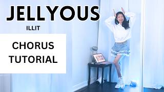 Jellyous - ILLIT (아일릿) DANCE TUTORIAL