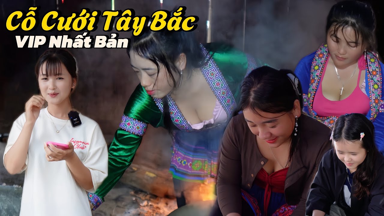 Đám Cưới VIP Nhất Bản Cô Dâu Người H’Mông Lấy Chú Rể Người Trung Quốc Gặp Toàn Gái Xinh Quên Lối Về