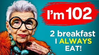 IRIS APFEL (102 yr old) 3 Foods I NEVER EAT to LIVE LONGER \& TOP 5 Anti-aging Foods.