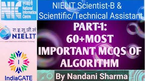 #NIC ||  #NIELIT || #scientist_B #Technical_Assistant_A || 60+  MOST IMPORTANT MCQs IN #ALGORITHM