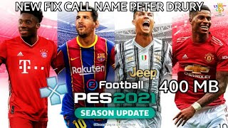 PES 2021 PPSSPP LITE | FIX CALL NAME PETER DRURY TERBARU