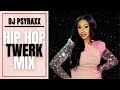 Hip Hop 2020 Twerk Mix | Hip-Hop/Rap 2020 | Rachet Songs 2020 | R&B 2020 | DJ Psyraxx