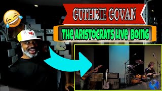 Guthrie Govan - The Aristocrats Live Boing, We'll Do It Live! - Producer Reaction