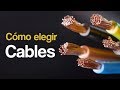 Cómo elegir un cable - Sección, voltaje y cantidad de conductores