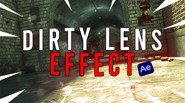 Easiest Way To Add A Dirty Lens Effect!