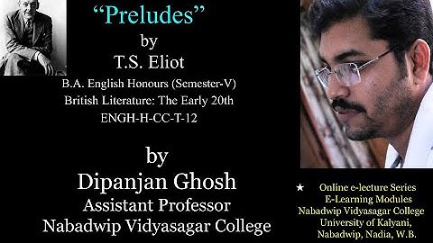Preludes || Stanza-3 || T.S. Eliot || Semester-5 || CC-12 || by Dipanjan Ghosh || KalyaniUniversity
