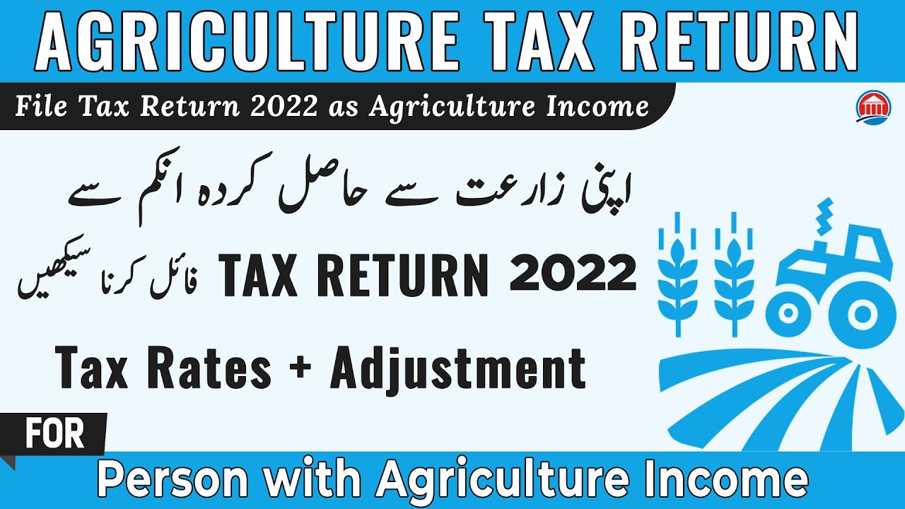 Agriculture Income Tax Return