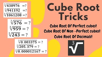 Cube Root Tricks| CUBE ROOT of Perfect Cubes, Decimals and Non-Perfect Cubes