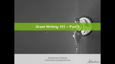 Grant Writing 101 Video Series - Part 1 (1/4)