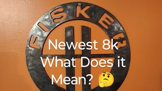 Fisker #FSR What does the new 8k mean?