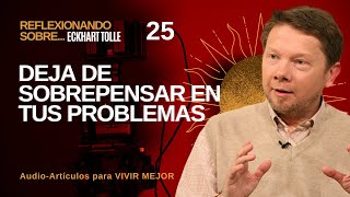 Cómo encontrar Calma en Medio del Caos | Inspirado en Textos de Eckhart Tolle