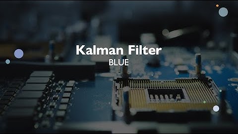 The Kalman Filter is BLUE