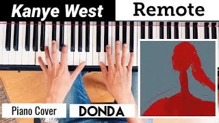 Video thumbnail of "Kanye - Remote Control (ft. Young Thug) | Piano Cover"