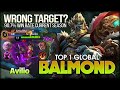 You Got Wrong Target! Avilio Top 1 Global Balmond - Mobile Legends: Bang Bang