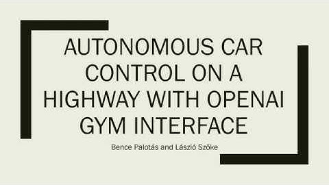 Autonomous car on a highway simulated in SUMO using OpenAI GYM interface