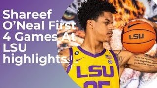 Shareef O'Neal FIRST  4 GAME Highlights AT LSU Avg 2.8 PTS 4.4 REB