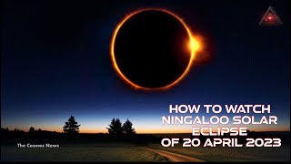 An Ultra Rare Hybrid Solar Eclipse is Coming in April 20-2023@TheCosmosNews