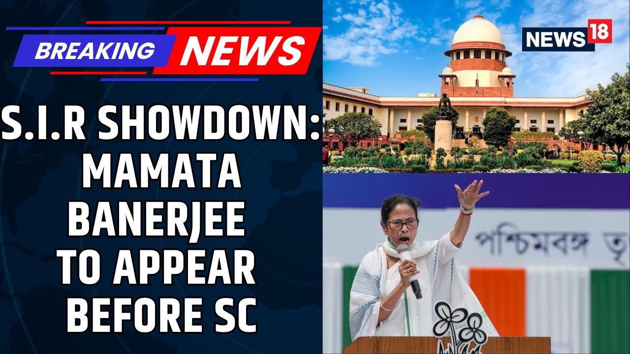 TRENDING NEWS | S.I.R Showdown Intensifies Mamata Banerjee To Appear Before Supreme Court | News18