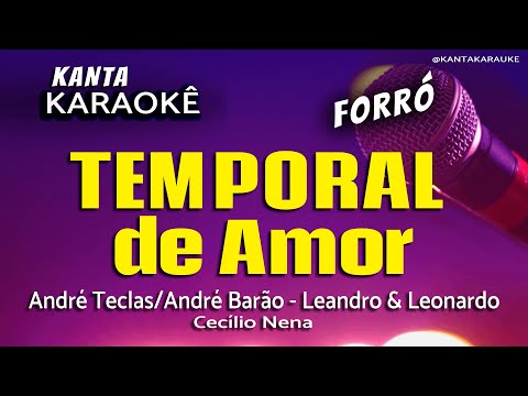 Video thumbnail for karaokê TEMPORA DE AMOR forró - Leandro & Leonardo - Versão: André Teclas e André Barão