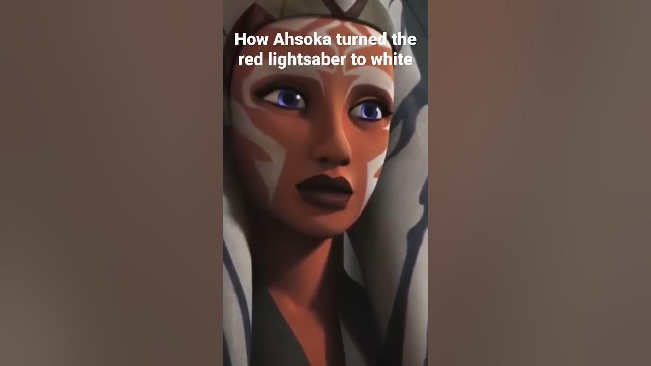 How Ahsoka turned the Sixth Brother’s Lightsaber crystal to WHITE