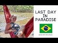 Last Day in Paradise - Angra Ilha Grande Boat Tour