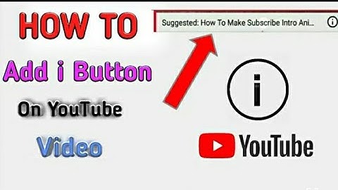 Youtube Video Pe i button kaise lagaye 🤔 ? How to Add I button  on YouTube Video ?