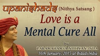 Upanishads – Love is a Mental Cure All 