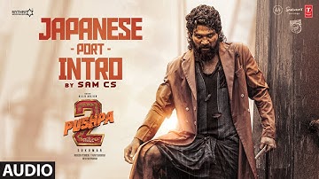 Japanese Port - Intro OST | Pushpa 2 The Rule | Allu Arjun | SAM CS | Sukumar