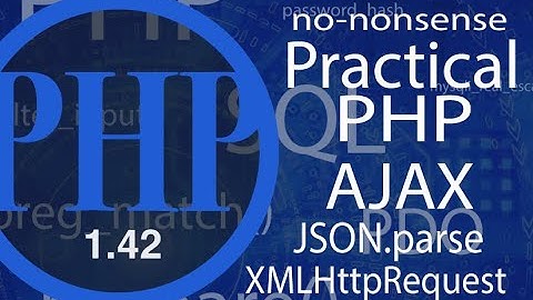 Advance PHP | Just AJAX - video #42