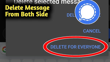 Signal App Delete Message From Both Side