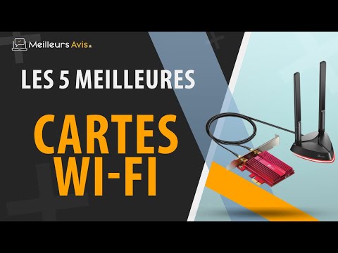 Les 6 meilleures cartes WiFi pour PC fixe de 2024: Comparatif 