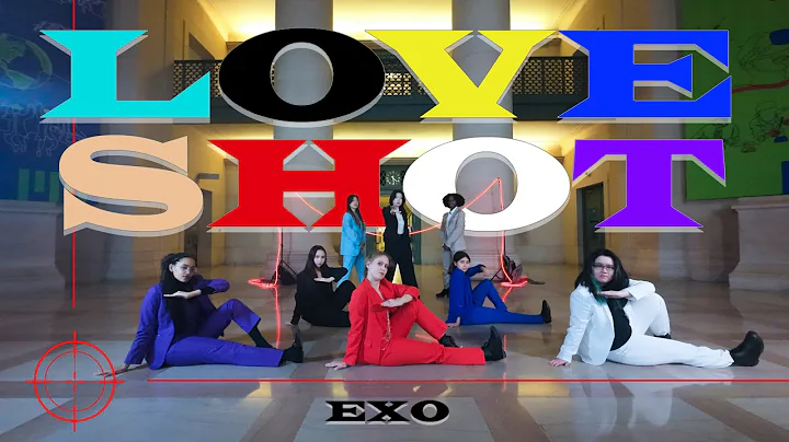 [KPOP IN PUBLIC BOSTON] EXO (엑소) 'LOVE SHOT' Dance Cover by VIVIFY