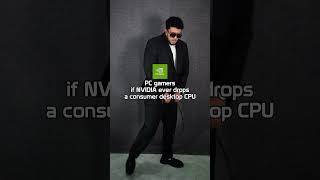 Pc Gamers If Nvidia Ever Makes A Consumer Desktop Cpu nvidia cpu pcgaming