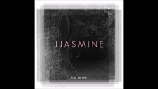 JJASMINE - Intro/No Hope (Official Audio)