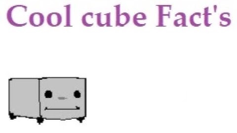 cool cube fact