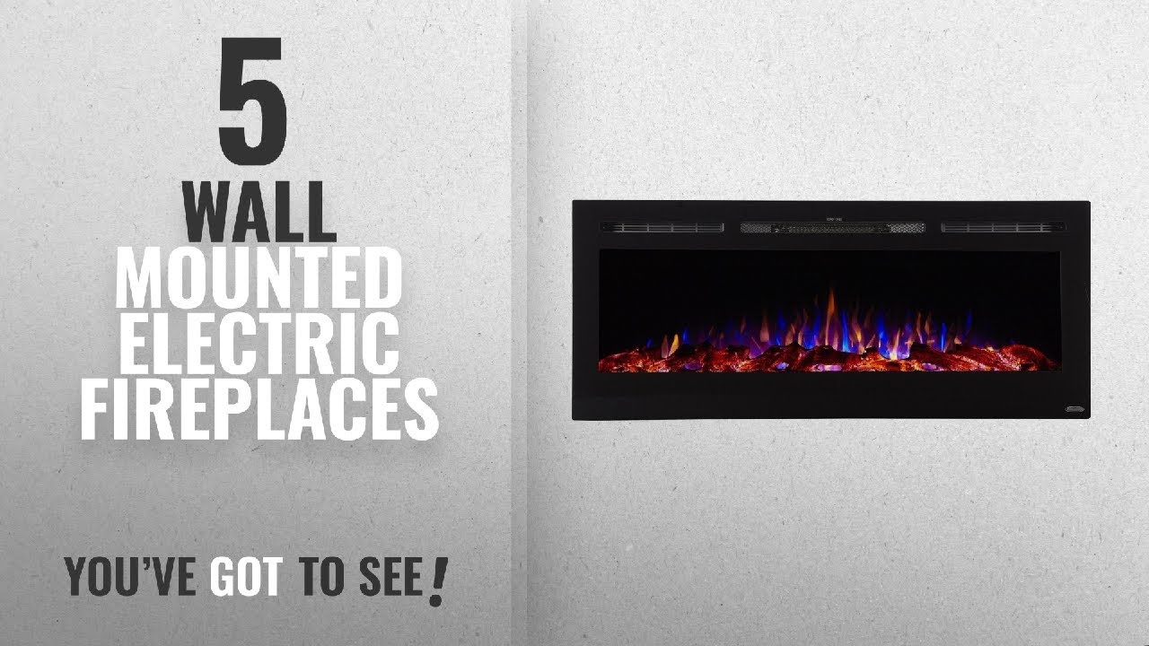 Top 10 Wall Mounted Electric Fireplaces 2018 New Popular You