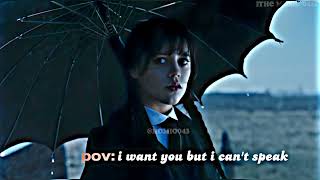 Wednesday Addam X Xavier Edit Video