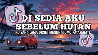 Download lagu DJ SEDIA AKU SEBELUM HUJAN IDGITAF SLOW FULL SONG TERBARU 2025 !!