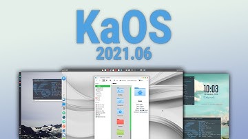 KaOS 2021.06 || A Lean KDE Distribution