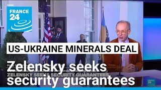 As US secures access to Ukraine's minerals, Zelensky seeks security guarantees • FRANCE 24 English