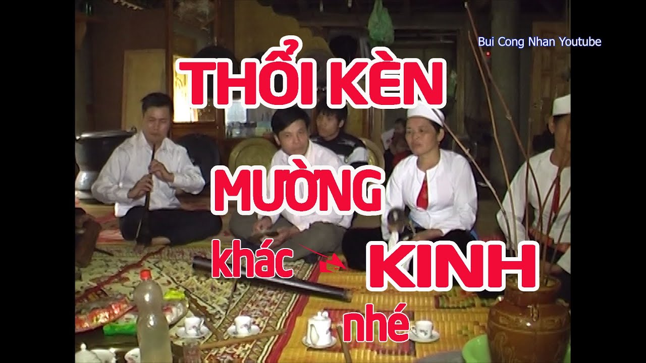 Thổi kèn đám hiếu, người Mường khác người Kinh chỗ nào